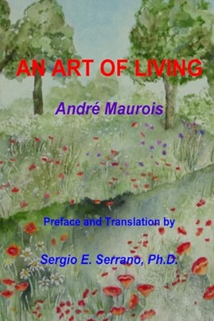  An Art of Living ペーパーバック Andre Maurois(著)Sergio E Serrano(翻訳)Amazonより