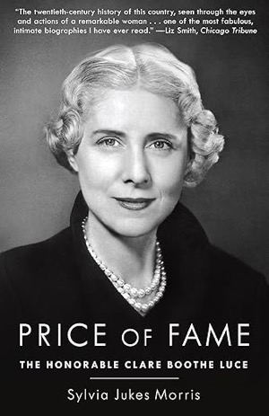  Price of Fame: The Honorable Clare Boothe Luce Kindle版 Sylvia Jukes Morris(著)Amazonより