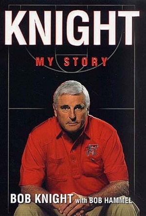  Knight: My Story（Bob Knight・Bob Hammel）Amazonより