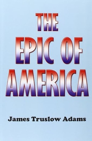  The Epic of America James Truslow Adams(著)Amazonより