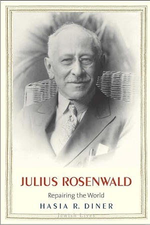  Julius Rosenwald: Repairing the World<small>(Jewish Lives)英語版 Hasia R. Diner(著)Amazonより